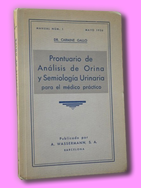 PRONTUARIO DE ANLISIS DE ORINA Y SEMIOLOGA URINARIA para el mdico prctico